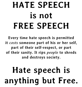 Hate Speech is not Free Speech